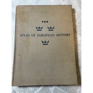 Atlas of European History by‎ Fox HC 1957 1st Ed Free Shipping VINTAGE